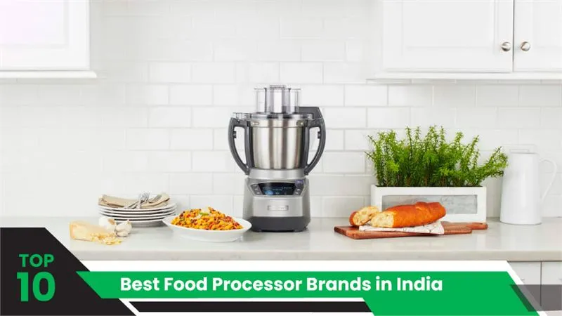 10 Best Food Processor Brands in India