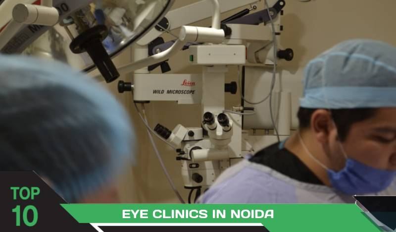 Top 10 Eye Hospitals in Noida