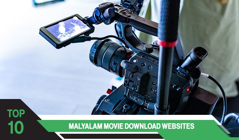 Top 10 Malayalam Movie Download Websites 2021