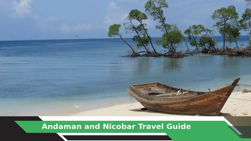 Andaman & Nicobar Tours & Travel Guide