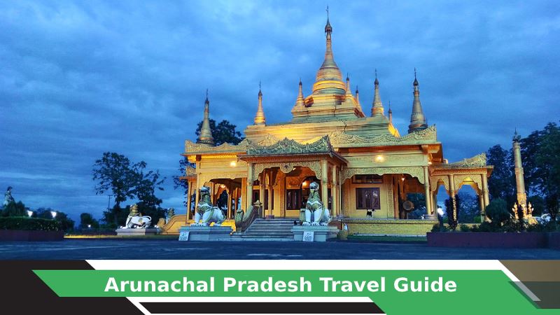 Arunachal Pradesh Tours & Travel Guide