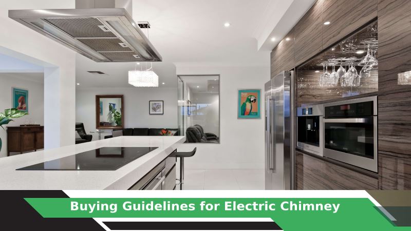 How to buy Electric Chimney?