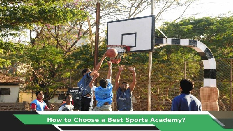 How to choose a best Sports Academy?