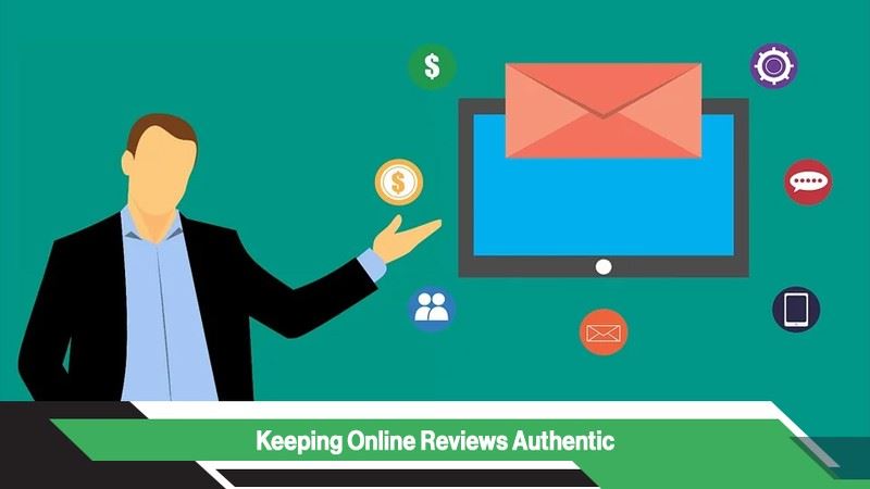 Keeping Online Reviews Authentic