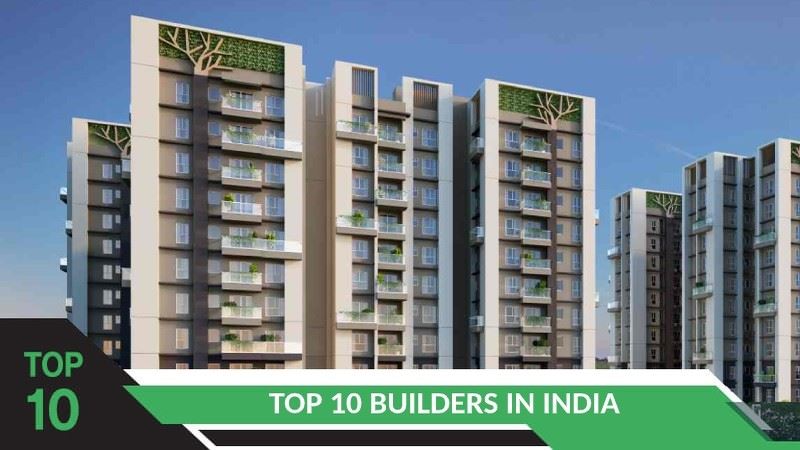 Top 10 Builders in India