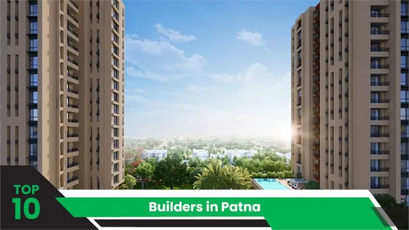 Top 10 Builders in Patna