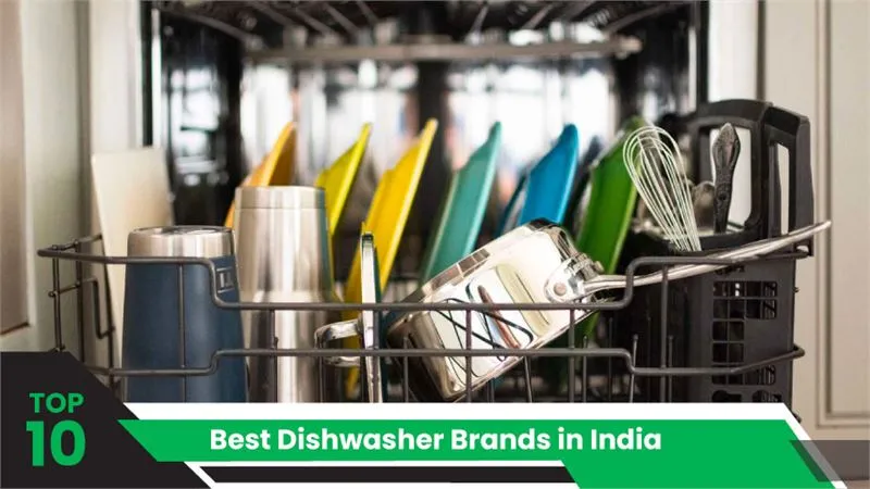 Top 10 Dishwasher Brands in India