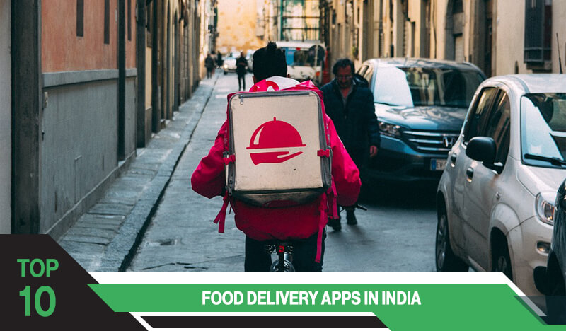 Top 10 Food Delivery Apps in India