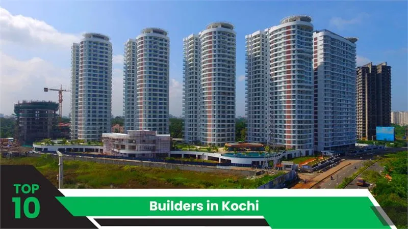 Top 10 Builders in Kochi