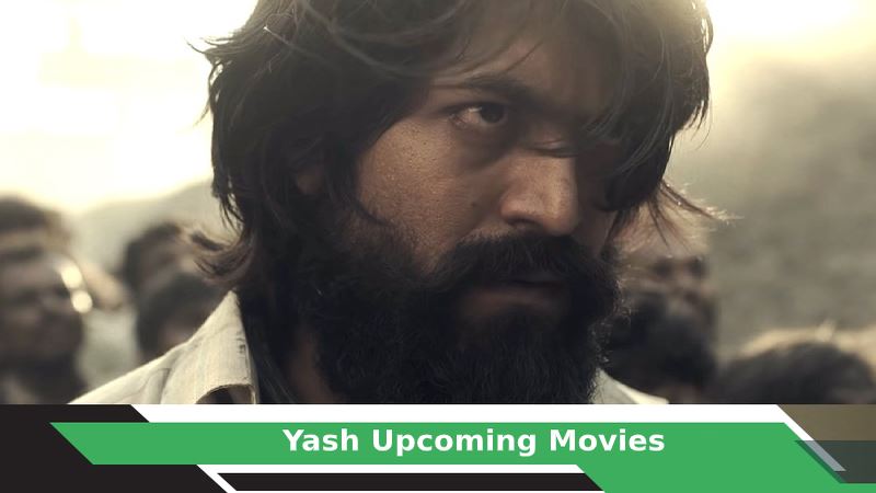 Yash Upcoming Movies, List, Release Date