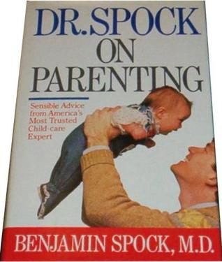 Dr. Spock On Parenting - Benjamin Spock Image