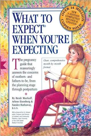 What To Expect When You're Expecting - Arlene Eisenberg Image