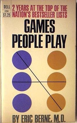 Games People Play - Eric Berne Image