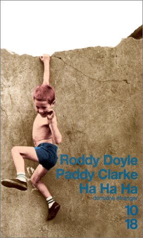 Paddy Clark Ha Ha Ha - Roddy Doyle Image