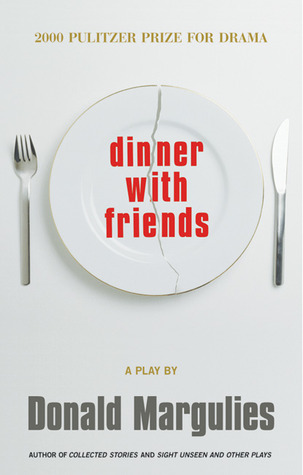 Dinner With Friends - Donald Margulies Image