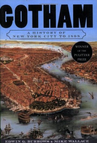 Gotham : A History Of New York City To 1898 - Mike Wallace Image