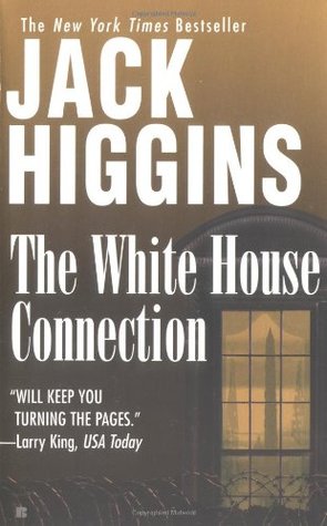 White House Connection, The - Jack Higgins Image