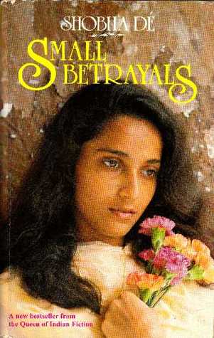 Small Betrayals - Shobha De Image