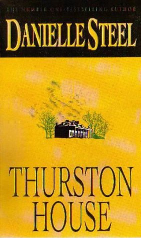 Thurston House - Danielle Steel Image