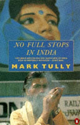 No Full Stops In India - Mark Tully Image