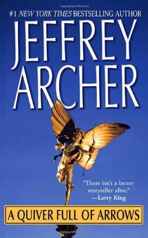 A Quiver Full Of Arrows - Jeffrey Archer Image