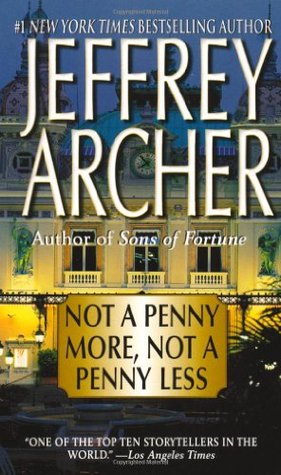 Not A Penny More Not A Penny Less - Jeffrey Archer Image
