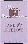 I and My True Love - Helen MacInnes Image