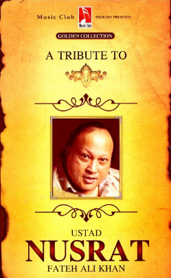 A Tribute To Ustad Nusrat Fateh Ali Khan Image