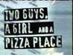 2 Guys A Girl & A Pizza Image