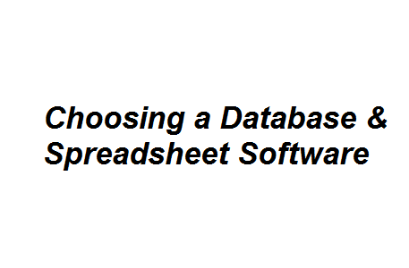 Choosing a Database & Spreadsheet Software Image