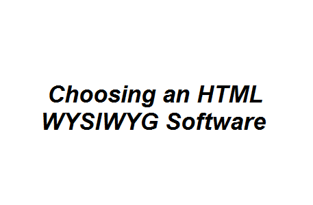 Choosing an HTML WYSIWYG Software Image