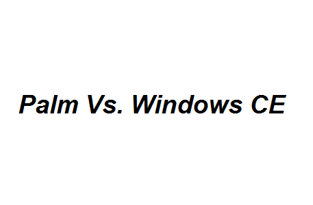 Palm Vs. Windows CE Image