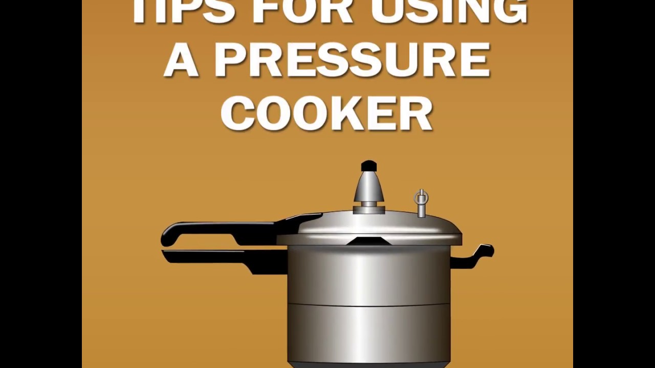 Tips while using a Pressure Cooker Image