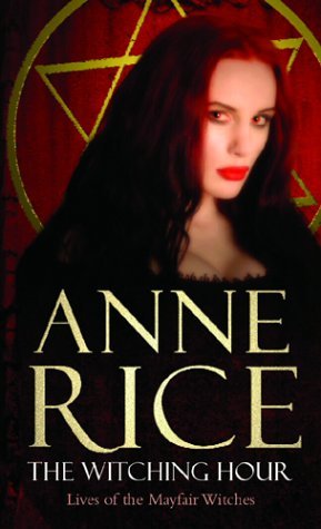 Witching Hour, The - Anne Rice Image