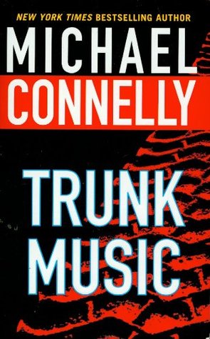 Trunk Music - Michael Connelly Image