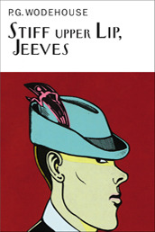 Stiff Upper Lip, Jeeves - P.G.Wodehouse Image