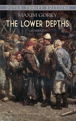 Lower Depths - Maxim Gorky Image