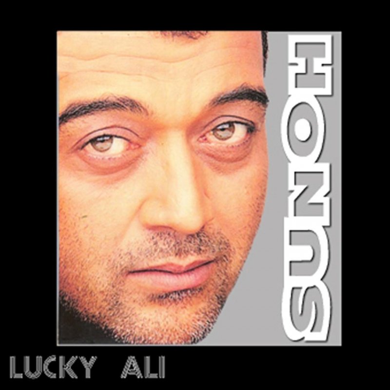 Sunoh - Lucky Ali Image