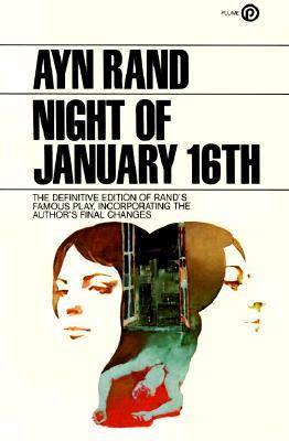 Night of January Sixteenth - Ayn Rand Image