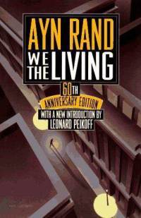 We the Living - Ayn Rand Image