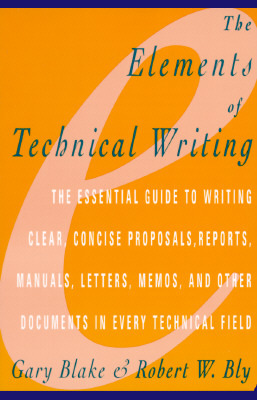 Elements of Technical Writing, The - Robert W. Bly Image