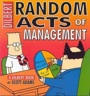 Dilbert : Random Acts of Management - Adams Scott Image