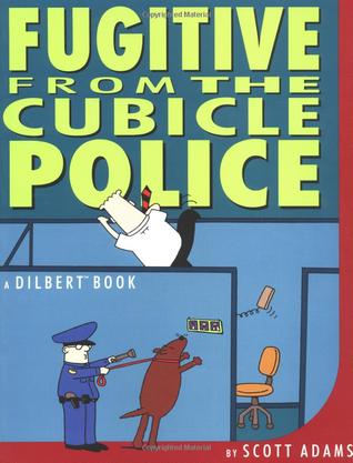 Fugitive from the Cubicle Police - Adams Scott Image