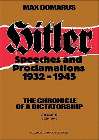 Hitler: Speeches and Proclamations 1932-1945 - Adolf Hitler Image