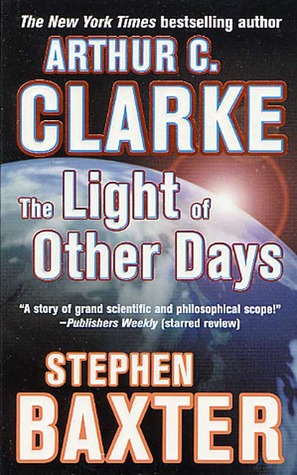 Light of Other Days, The - Arthur C Clarke Image