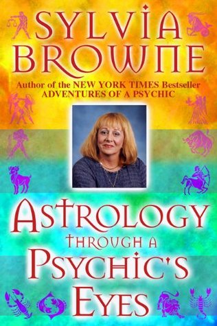 Astrology Through a Psychic's Eyes - Sylvia Browne Image