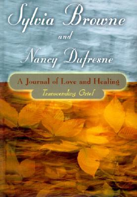 Journal Of Love And Healing, A - Sylvia Browne Image