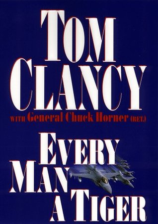 Every Man a Tiger - Tom Clancy Image