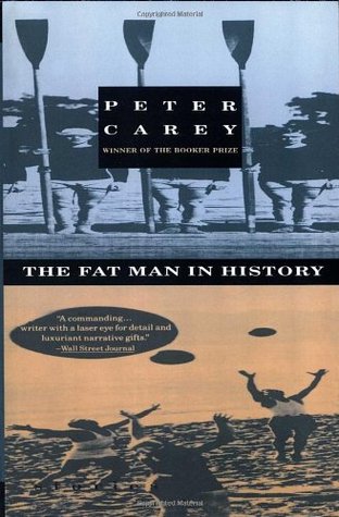 Fat Man in History, The : And Other Stories - Peter Carey Image