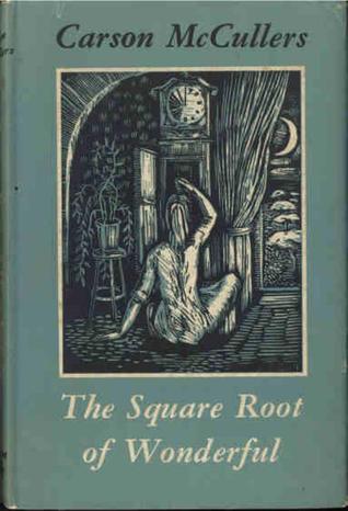 Square Root of Wonderful, The - Carson McCullers Image